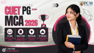CUET PG MCA 2026 syllabus exam pattern preparation top colleges admission guide for aspiring MCA students