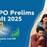 SBI PO Prelims Result 2025 Declared | Check Scorecard, Cut Off & Next Steps