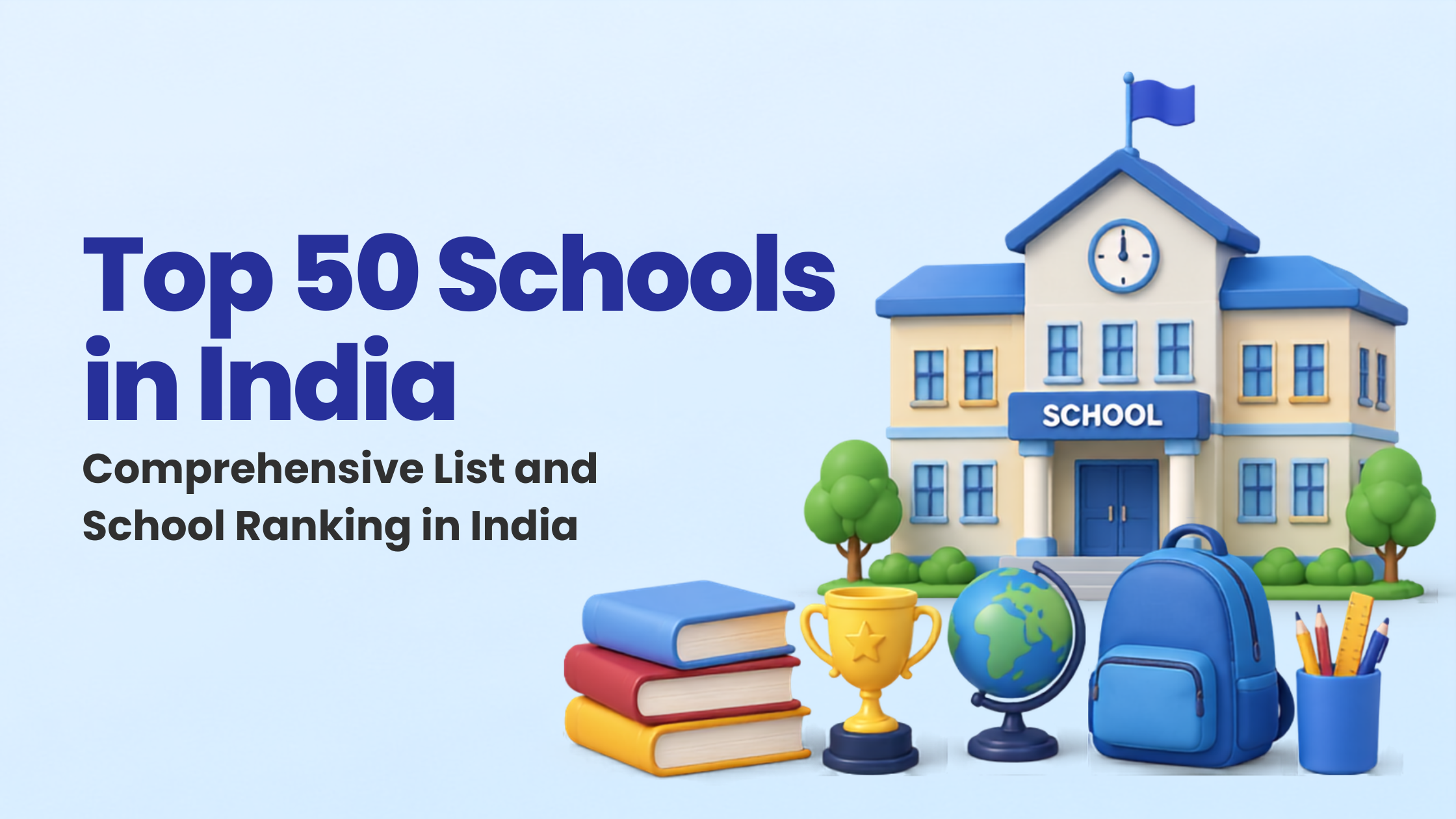 Top 50 schools in India offering quality education, academic excellence, modern facilities, holistic development, and career-focused learning opportunities.