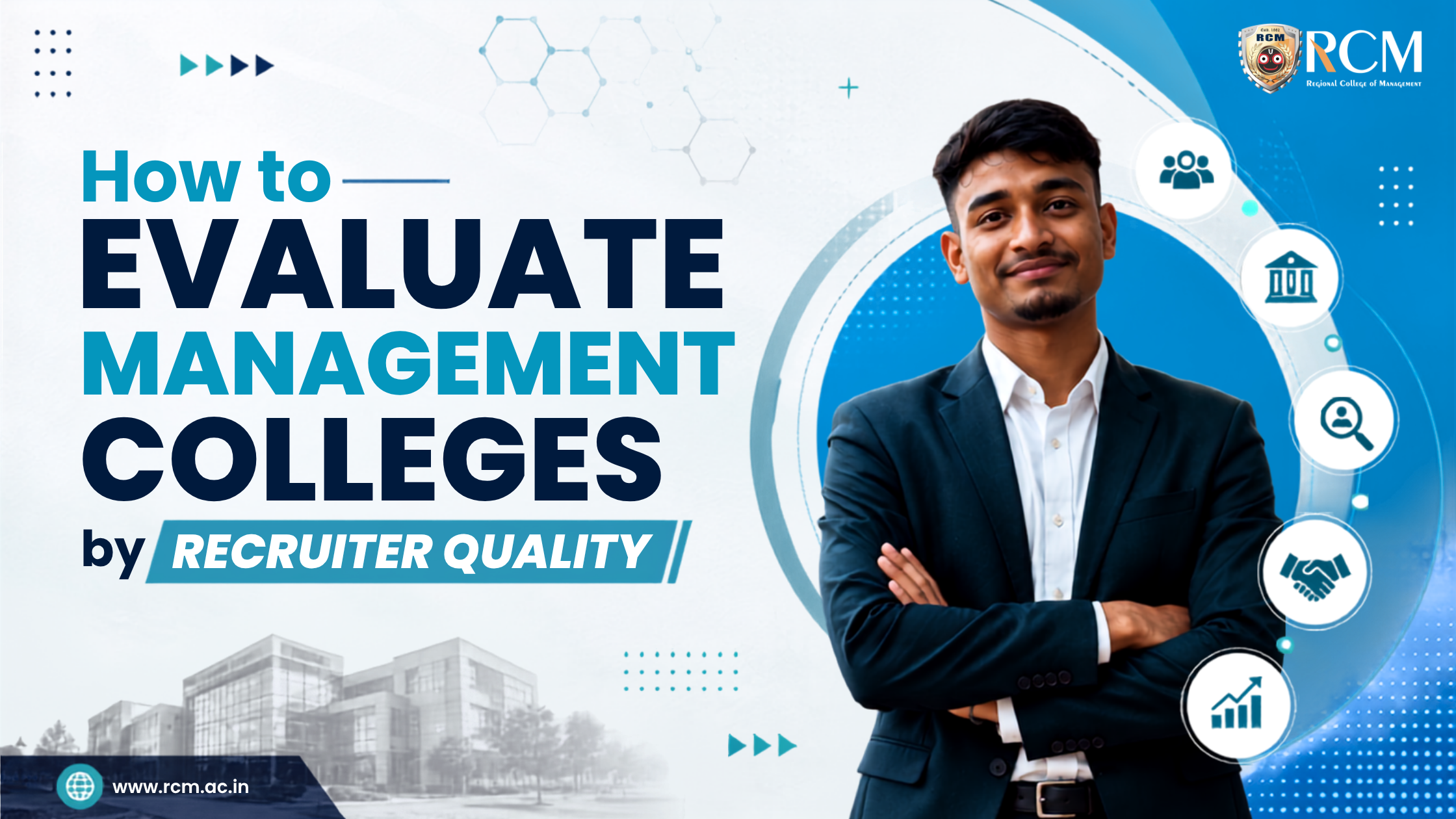 Evaluating management colleges through recruiter quality, placement opportunities, industry connections, corporate exposure, and career growth prospects.