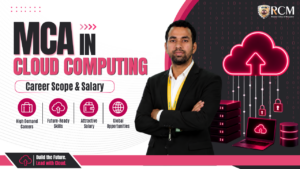 MCA in Cloud Computing highlighting career scope, future-ready skills, salary potential and global cloud computing opportunities