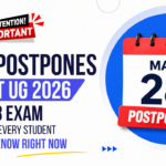 CUET UG 2026 postponement update, exam dates, registration news and admission guidance.