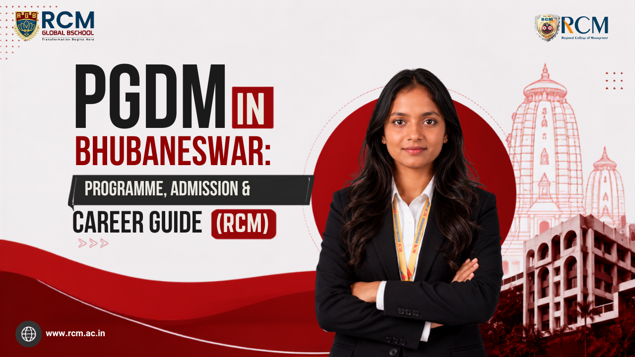 PGDM in Bhubaneswar admission guide covering programme eligibility career opportunities and management education at RCM