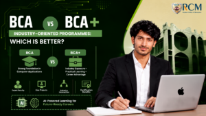 Students comparing BCA and BCA Plus programmes for industry skills, certifications, placements, technology careers, and future growth.