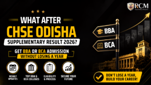 CHSE Odisha Supplementary Result 2026 students exploring BBA BCA admission opportunities without losing an academic year.