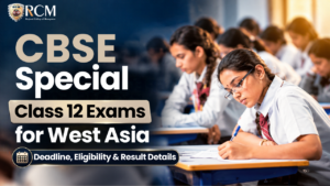 CBSE special Class 12 exams covering eligibility, exam dates, application process, preparation, subjects, and important student guidelines.