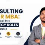 Consulting after MBA in India career opportunities