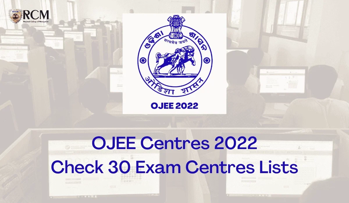 OJEE Centres 2022 Check 30 Exam Centres Lists