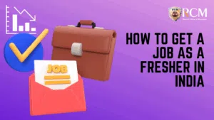 How to Get a Job as a Fresher in India