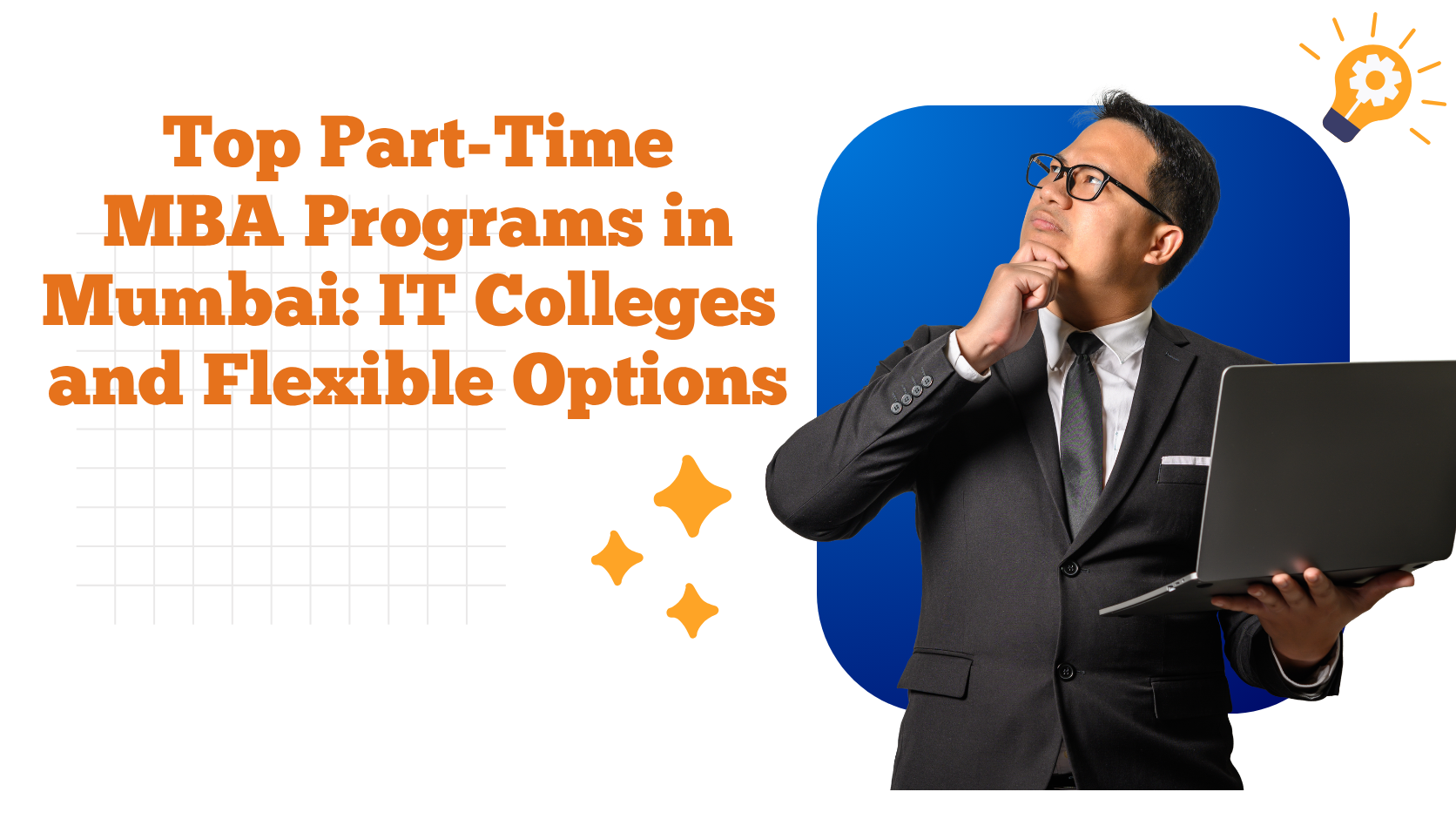 Part-time MBA programs in Mumbai offering flexible learning, IT specializations, career growth, networking, and placement opportunities.