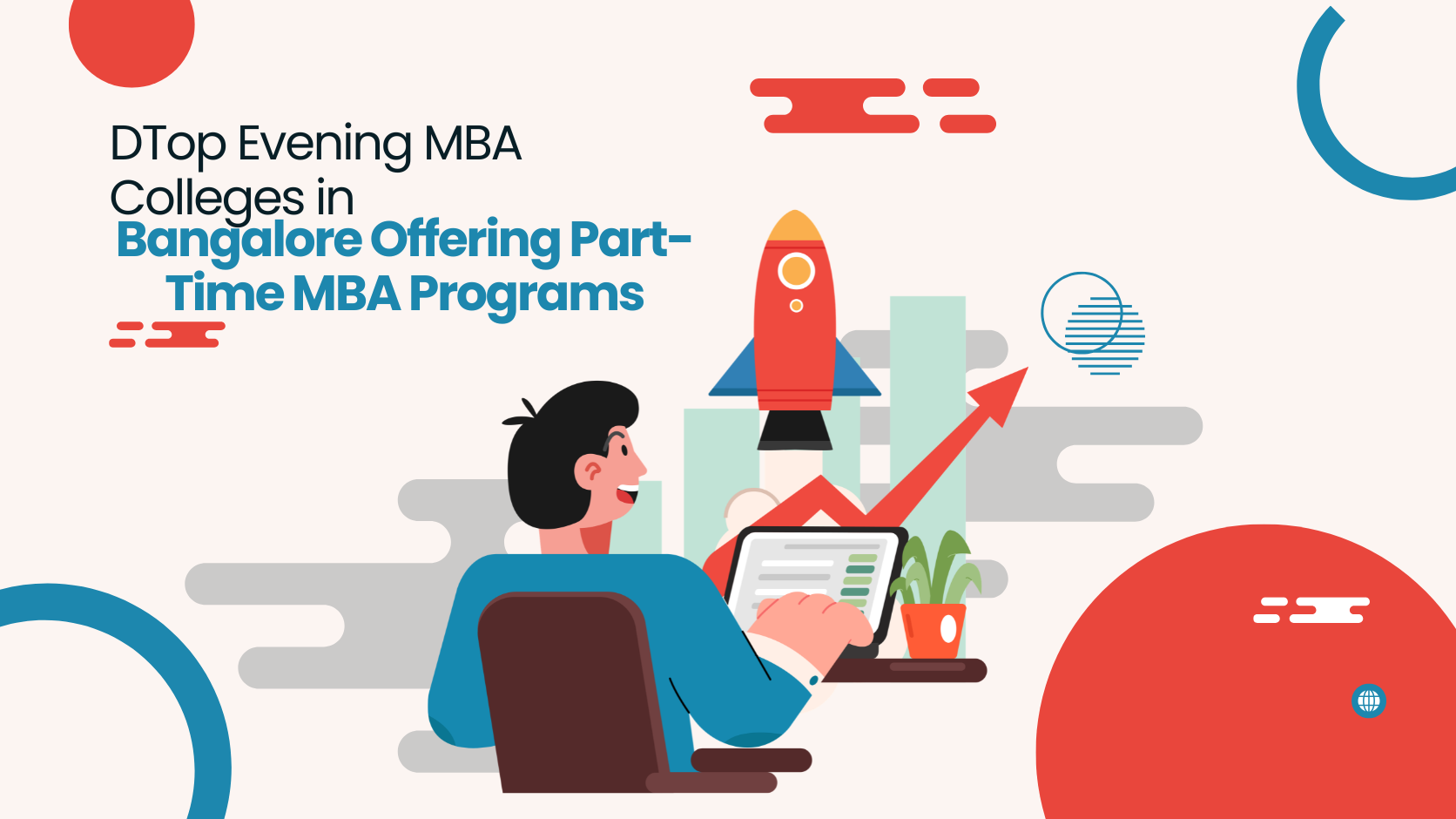 Evening MBA colleges in Bangalore offering flexible programs, career advancement, networking, industry exposure, and professional learning opportunities.