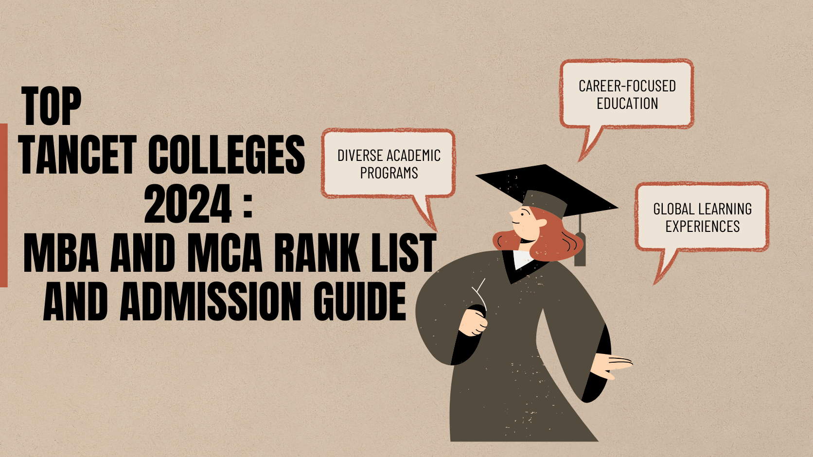 Top TANCET colleges guide featuring MBA MCA admissions rank lists programs placements and career opportunities for students.